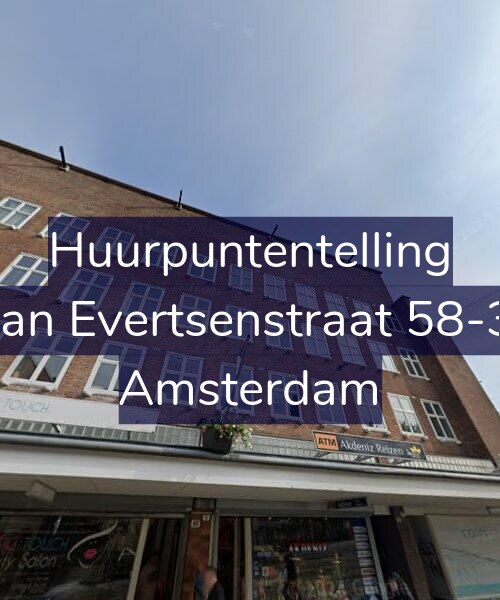 Foto gevel Huurpuntentelling voor Jan Evertsenstraat 58-3, Amsterdam
