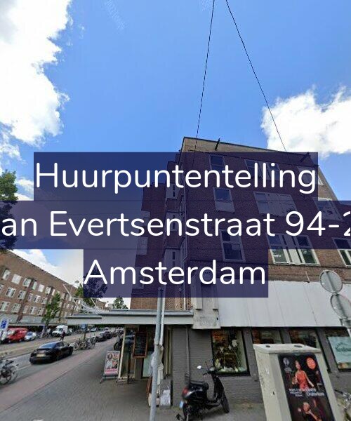 Foto gevel Huurpuntentelling voor Jan Evertsenstraat 94-2, Amsterdam