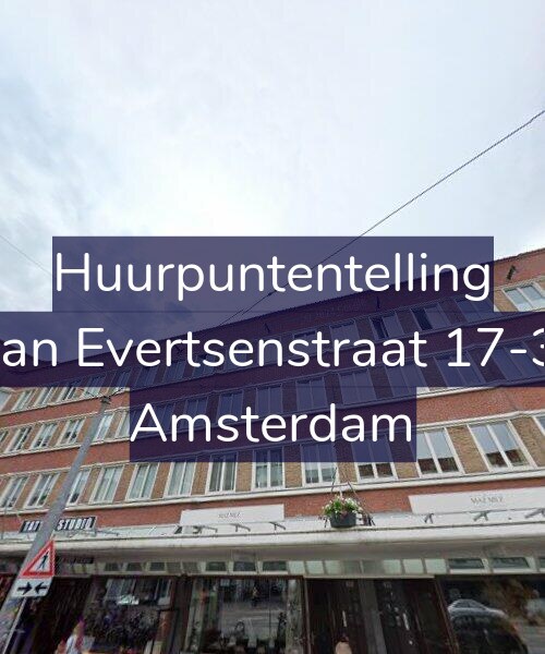 Foto gevel Huurpuntentelling voor Jan Evertsenstraat 17-3, Amsterdam