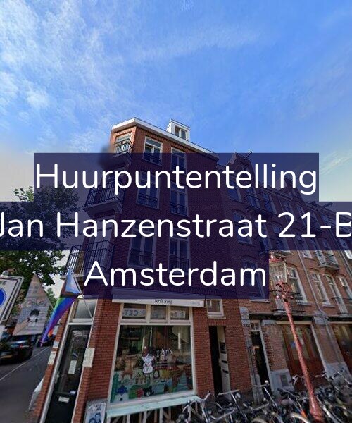Foto gevel Huurpuntentelling voor Jan Hanzenstraat 21-B, Amsterdam