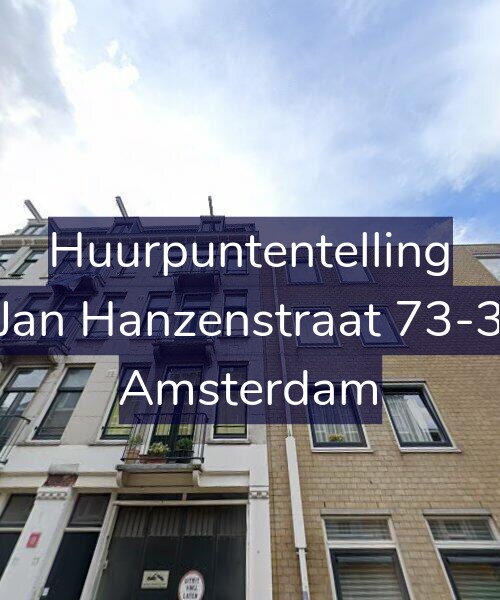 Foto gevel Huurpuntentelling voor Jan Hanzenstraat 73-3, Amsterdam