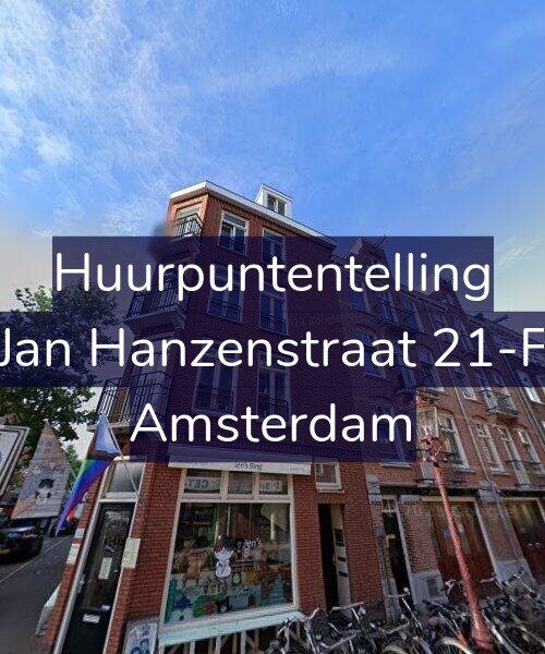 Foto gevel Huurpuntentelling voor Jan Hanzenstraat 21-F, Amsterdam