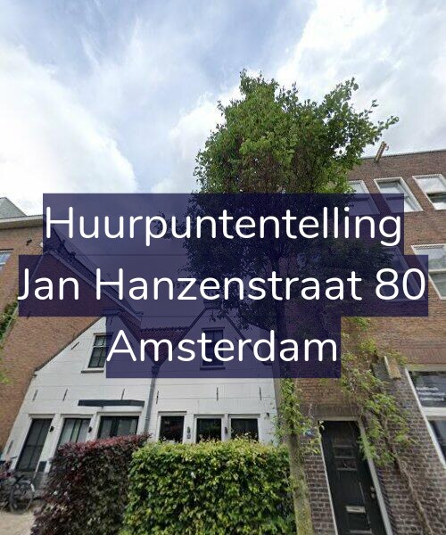 Foto gevel Huurpuntentelling voor Jan Hanzenstraat 80, Amsterdam