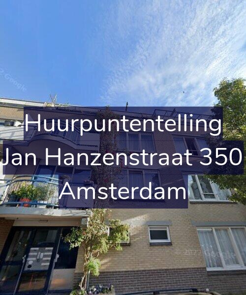 Foto gevel Huurpuntentelling voor Jan Hanzenstraat 350, Amsterdam