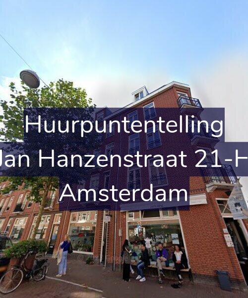 Foto gevel Huurpuntentelling voor Jan Hanzenstraat 21-H, Amsterdam