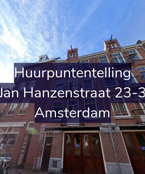 Foto gevel Huurpuntentelling voor Jan Hanzenstraat 23-3, Amsterdam