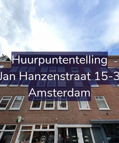 Foto gevel Huurpuntentelling voor Jan Hanzenstraat 15-3, Amsterdam