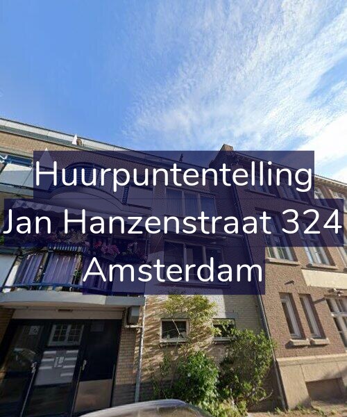 Foto gevel Huurpuntentelling voor Jan Hanzenstraat 324, Amsterdam