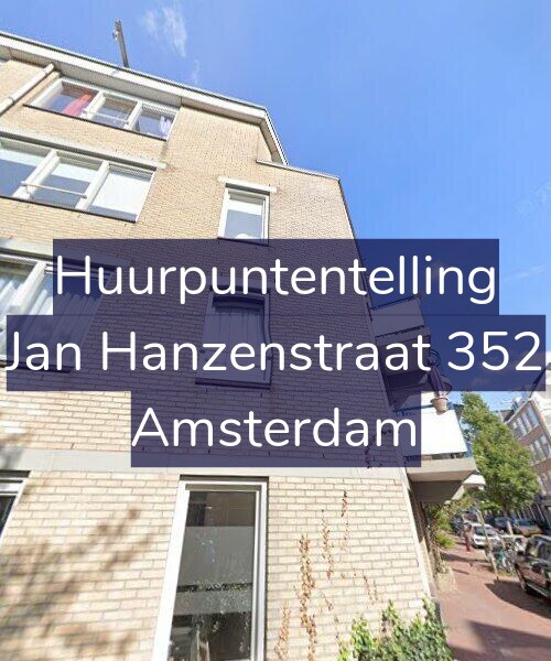 Foto gevel Huurpuntentelling voor Jan Hanzenstraat 352, Amsterdam