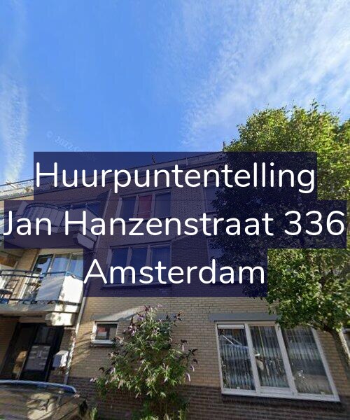 Foto gevel Huurpuntentelling voor Jan Hanzenstraat 336, Amsterdam