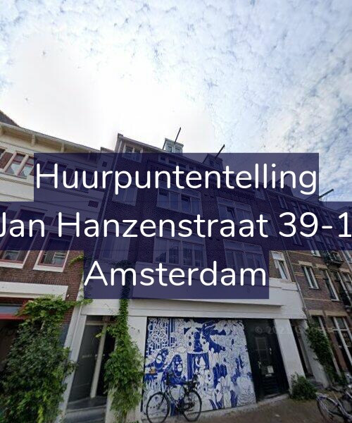 Foto gevel Huurpuntentelling voor Jan Hanzenstraat 39-1, Amsterdam