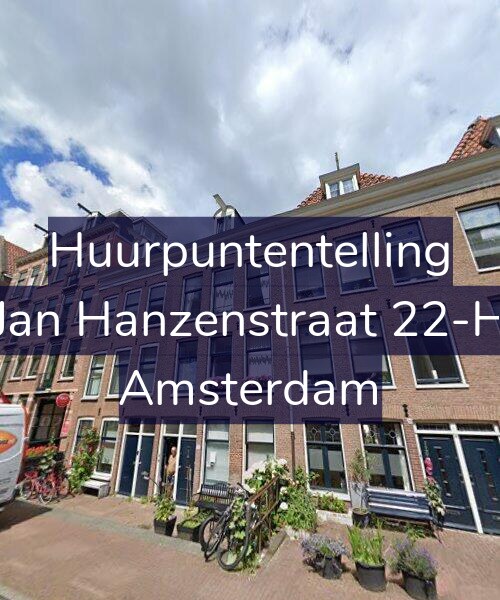 Foto gevel Huurpuntentelling voor Jan Hanzenstraat 22-H, Amsterdam