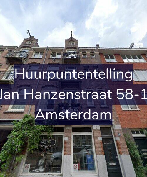 Foto gevel Huurpuntentelling voor Jan Hanzenstraat 58-1, Amsterdam