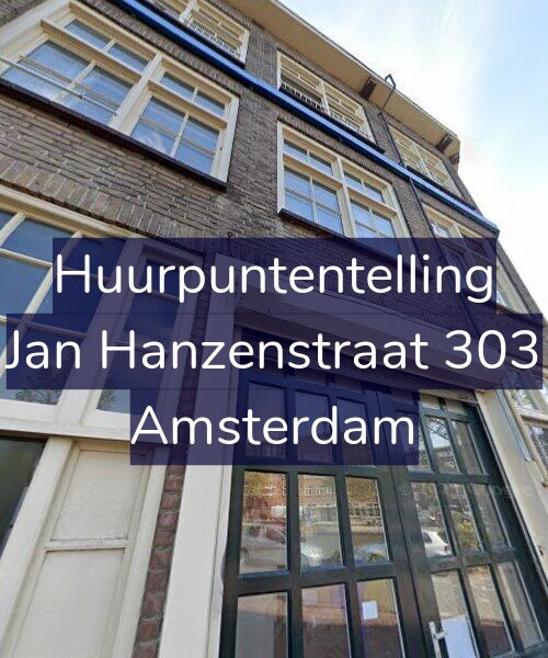 Foto gevel Huurpuntentelling voor Jan Hanzenstraat 303, Amsterdam
