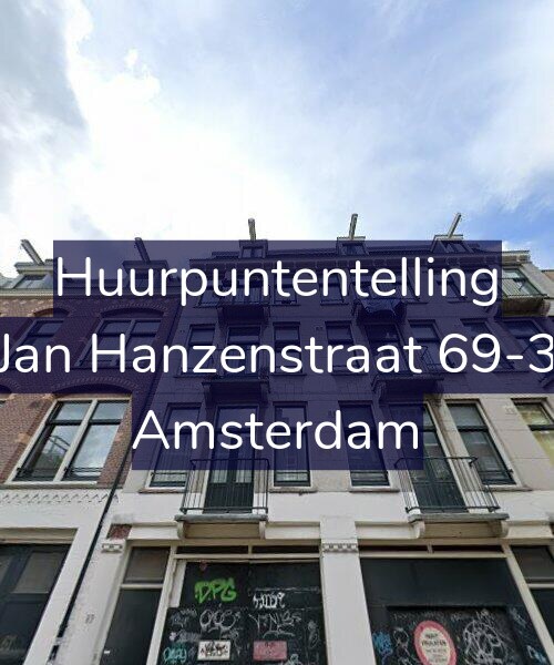 Foto gevel Huurpuntentelling voor Jan Hanzenstraat 69-3, Amsterdam