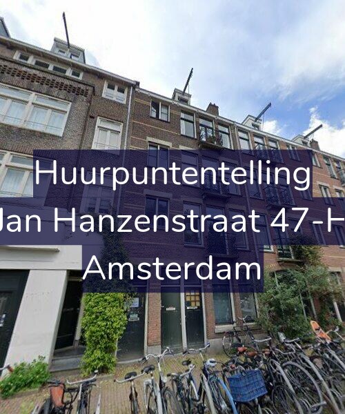 Foto gevel Huurpuntentelling voor Jan Hanzenstraat 47-H, Amsterdam
