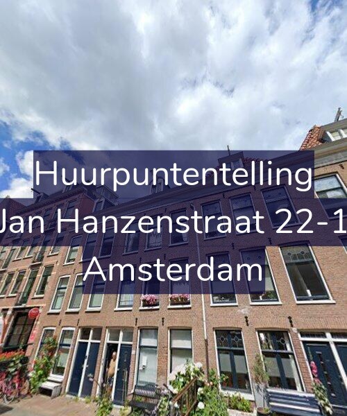 Foto gevel Huurpuntentelling voor Jan Hanzenstraat 22-1, Amsterdam