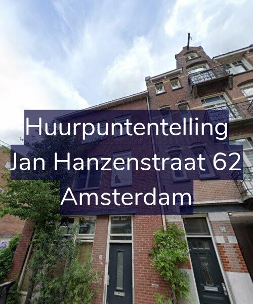 Foto gevel Huurpuntentelling voor Jan Hanzenstraat 62, Amsterdam