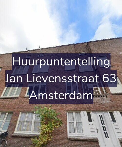 Foto gevel Huurpuntentelling voor Jan Lievensstraat 63, Amsterdam