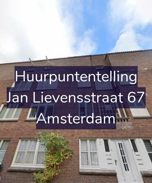 Foto gevel Huurpuntentelling voor Jan Lievensstraat 67, Amsterdam