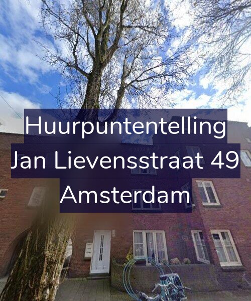 Foto gevel Huurpuntentelling voor Jan Lievensstraat 49, Amsterdam