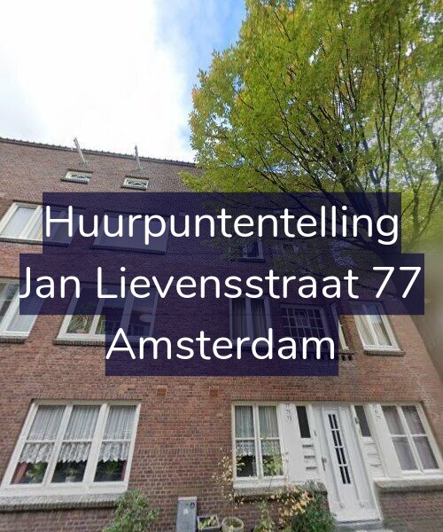Foto gevel Huurpuntentelling voor Jan Lievensstraat 77, Amsterdam
