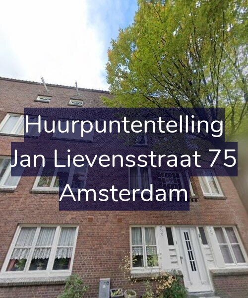 Foto gevel Huurpuntentelling voor Jan Lievensstraat 75, Amsterdam