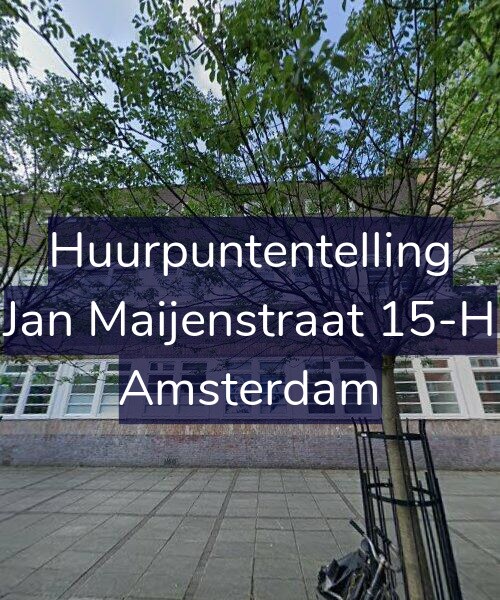 Foto gevel Huurpuntentelling voor Jan Maijenstraat 15-H, Amsterdam