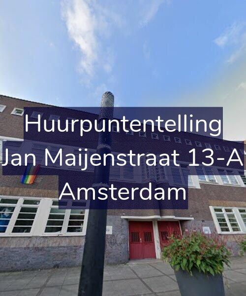 Foto gevel Huurpuntentelling voor Jan Maijenstraat 13-A, Amsterdam