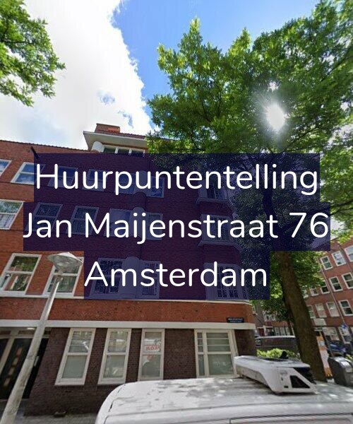 Foto gevel Huurpuntentelling voor Jan Maijenstraat 76, Amsterdam