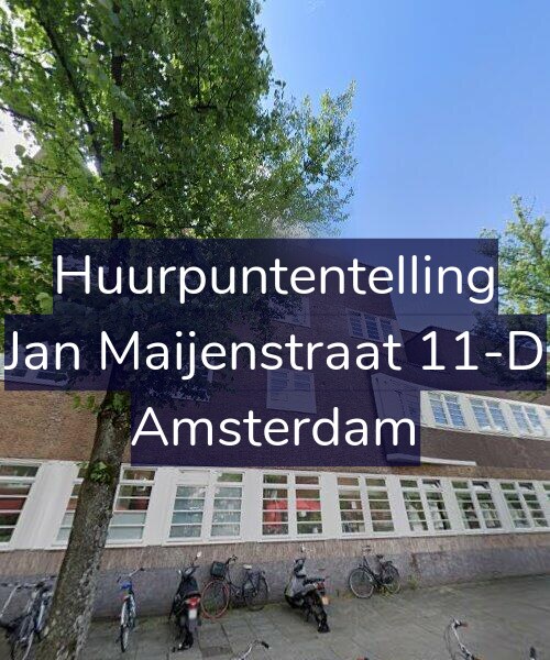 Foto gevel Huurpuntentelling voor Jan Maijenstraat 11-D, Amsterdam