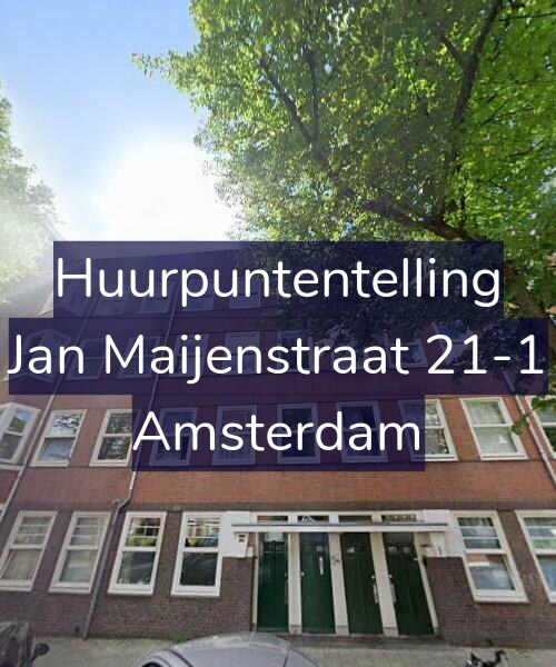 Foto gevel Huurpuntentelling voor Jan Maijenstraat 21-1, Amsterdam