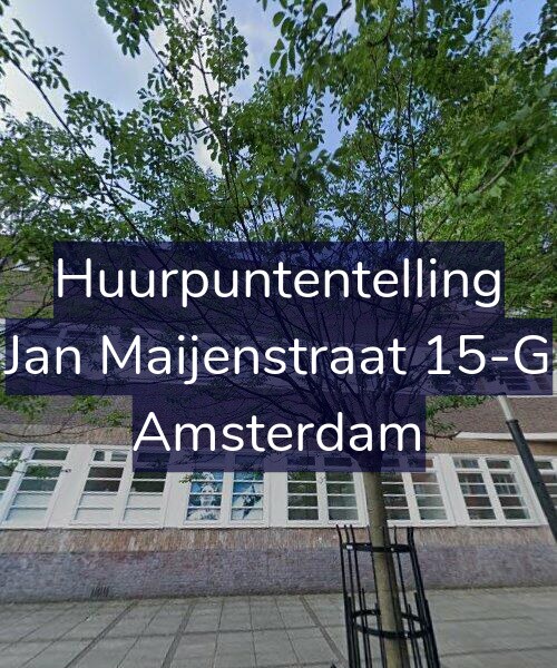 Foto gevel Huurpuntentelling voor Jan Maijenstraat 15-G, Amsterdam