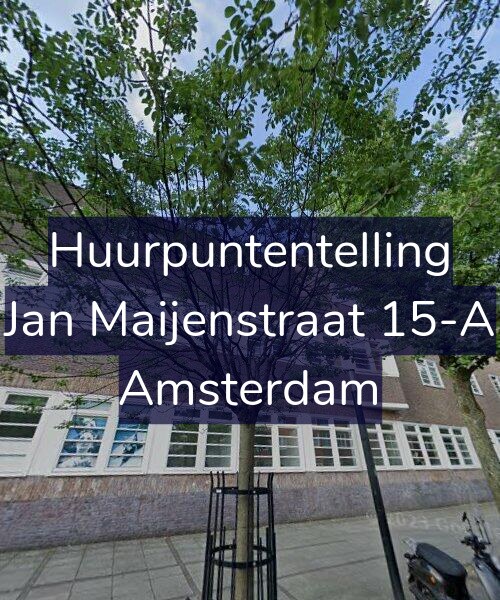 Foto gevel Huurpuntentelling voor Jan Maijenstraat 15-A, Amsterdam