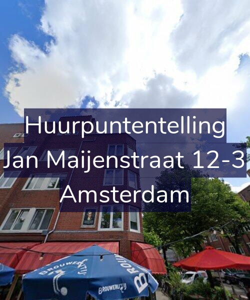 Foto gevel Huurpuntentelling voor Jan Maijenstraat 12-3, Amsterdam