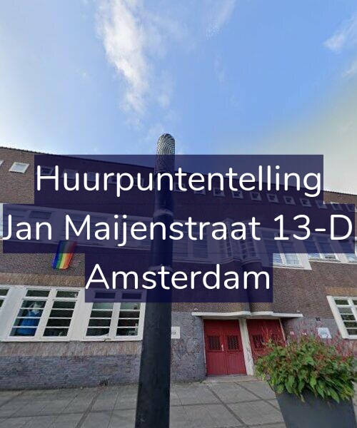 Foto gevel Huurpuntentelling voor Jan Maijenstraat 13-D, Amsterdam