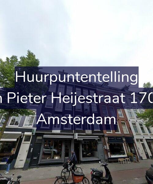 Foto gevel Huurpuntentelling voor Jan Pieter Heijestraat 170-3, Amsterdam