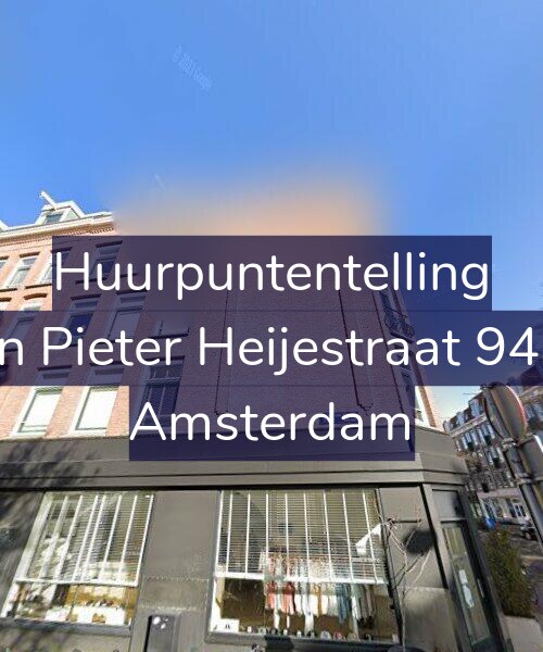Foto gevel Huurpuntentelling voor Jan Pieter Heijestraat 94-4, Amsterdam
