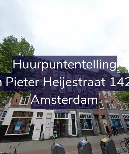 Foto gevel Huurpuntentelling voor Jan Pieter Heijestraat 142-1, Amsterdam