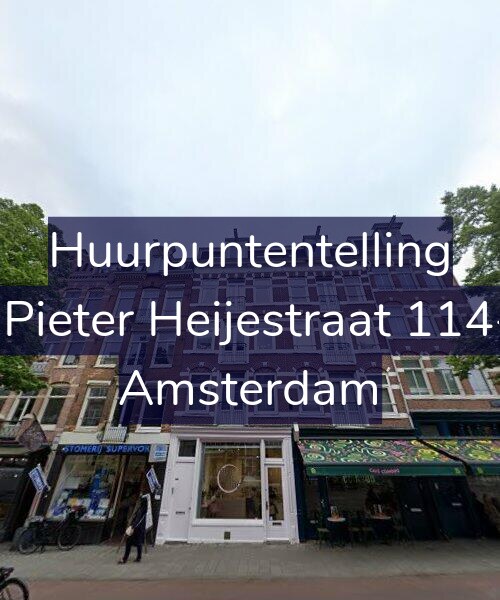 Foto gevel Huurpuntentelling voor Jan Pieter Heijestraat 114-A3, Amsterdam