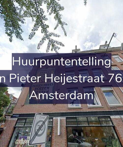 Foto gevel Huurpuntentelling voor Jan Pieter Heijestraat 76-3, Amsterdam