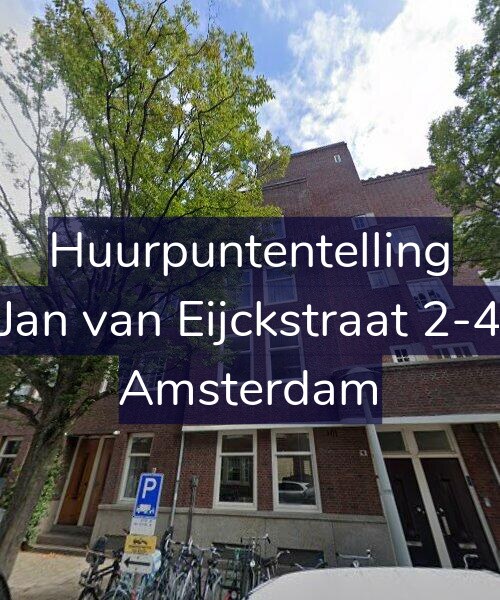 Foto gevel Huurpuntentelling voor Jan van Eijckstraat 2-4, Amsterdam