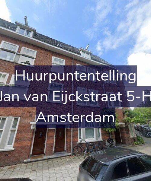 Foto gevel Huurpuntentelling voor Jan van Eijckstraat 5-H, Amsterdam