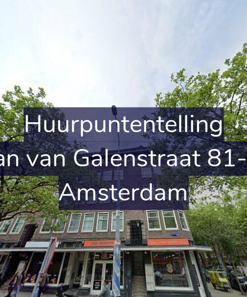 Foto gevel Huurpuntentelling voor Jan van Galenstraat 81-2, Amsterdam