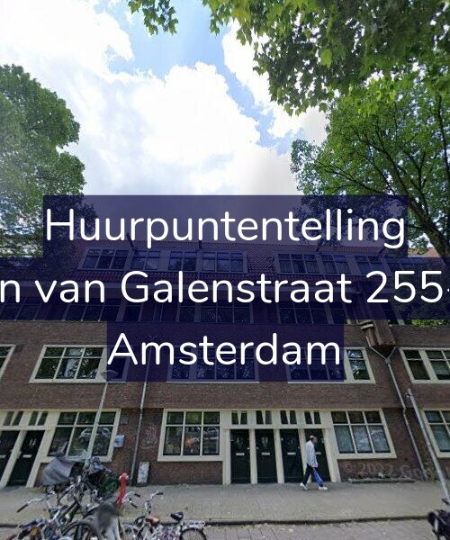 Foto gevel Huurpuntentelling voor Jan van Galenstraat 255-2, Amsterdam