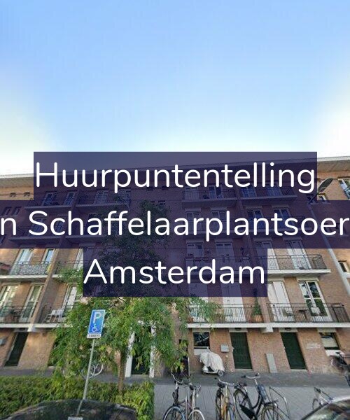 Foto gevel Huurpuntentelling voor Jan van Schaffelaarplantsoen 29-B, Amsterdam