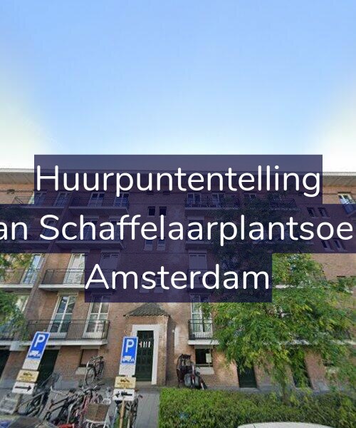 Foto gevel Huurpuntentelling voor Jan van Schaffelaarplantsoen 9-C, Amsterdam