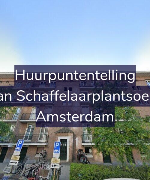 Foto gevel Huurpuntentelling voor Jan van Schaffelaarplantsoen 9-B, Amsterdam