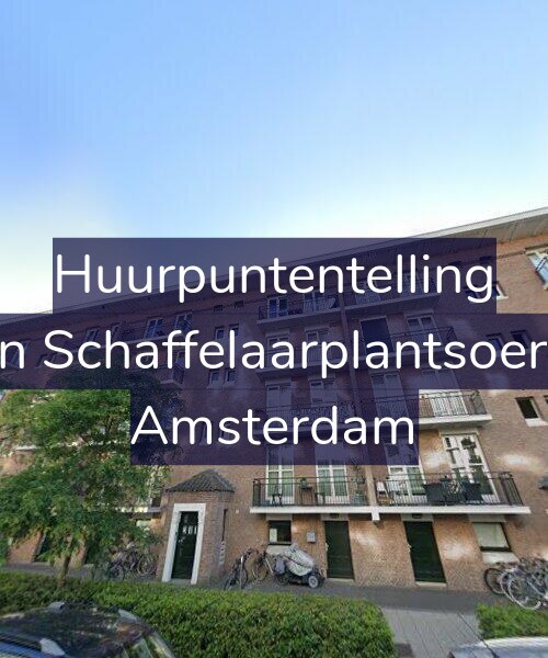 Foto gevel Huurpuntentelling voor Jan van Schaffelaarplantsoen 25-D, Amsterdam
