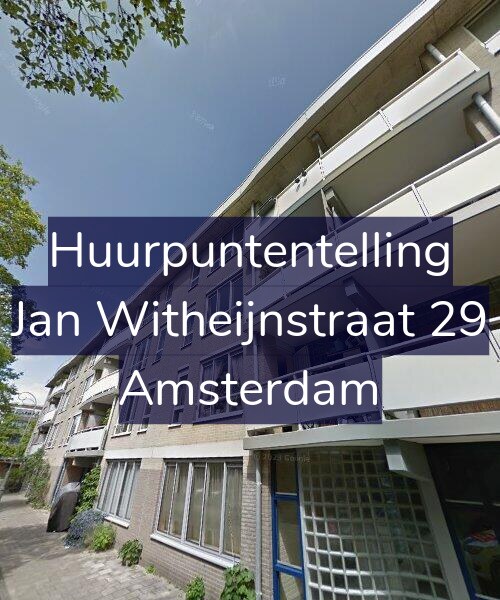 Foto gevel Huurpuntentelling voor Jan Witheijnstraat 29, Amsterdam